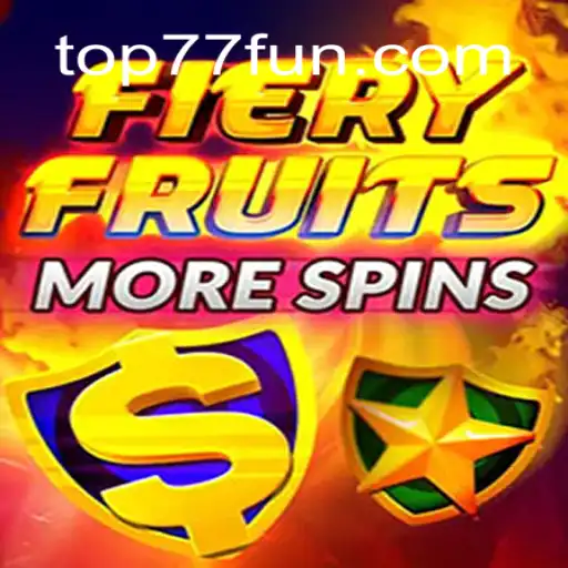 Descubra o Mundo Emocionante do Jogo FieryFruitsMoreSpins da 77.FUN