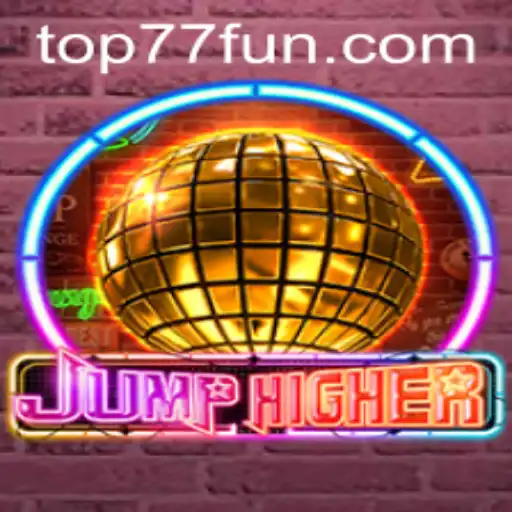 Descubra o Jogo Emocionante 'JumpHigher' e a Palavra-chave Vencedora: 77.FUN