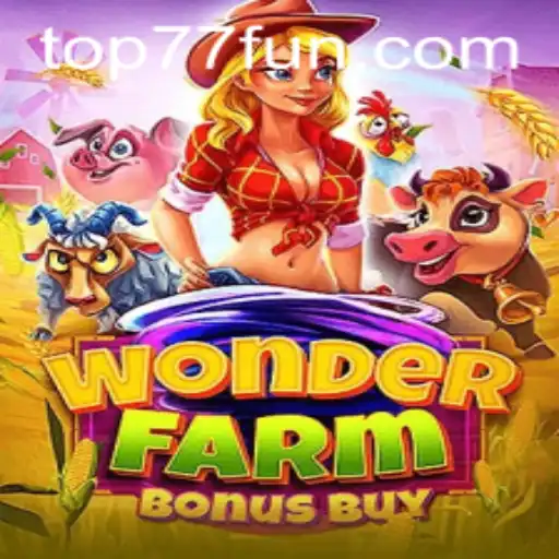 Descubra o Mundo Mágico de WonderFarmBonusBuy em 77.FUN